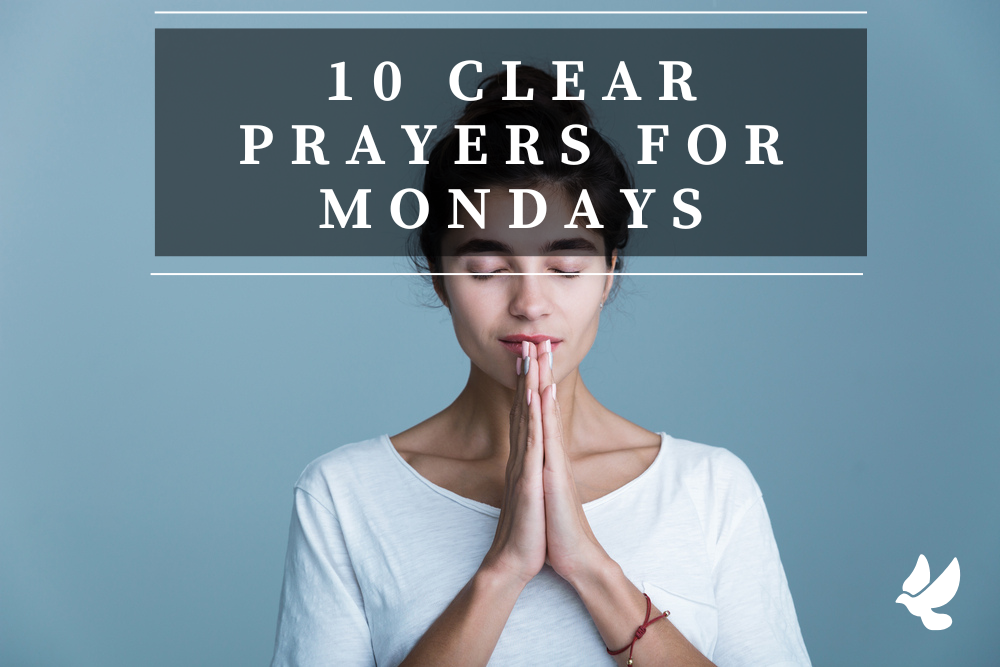10 clear prayers for monday 652119fd10f90