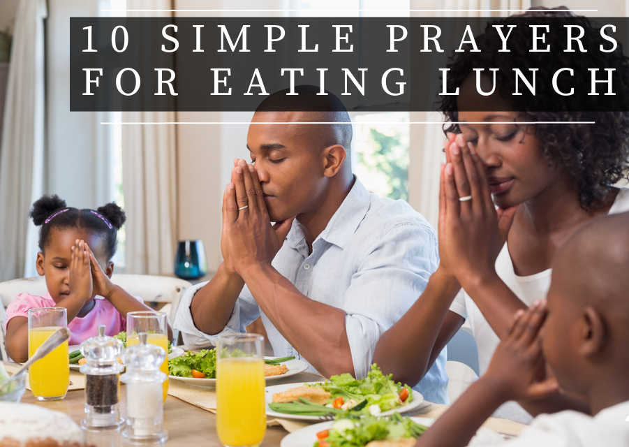 Simple Prayers For Eating Lunch