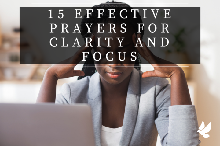 15 effective prayers for clarity and focus 6521197b80153
