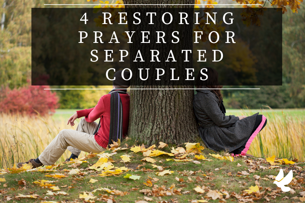 4 restoring prayers for separated couples 6525744c58ec8