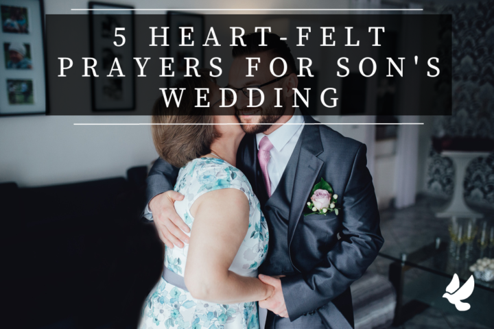 5 heart felt prayers for sons wedding 6525748aad72b