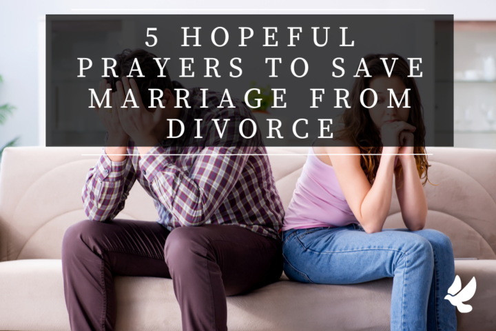 5 hopeful prayers to save marriage from divorce 652574910cdca