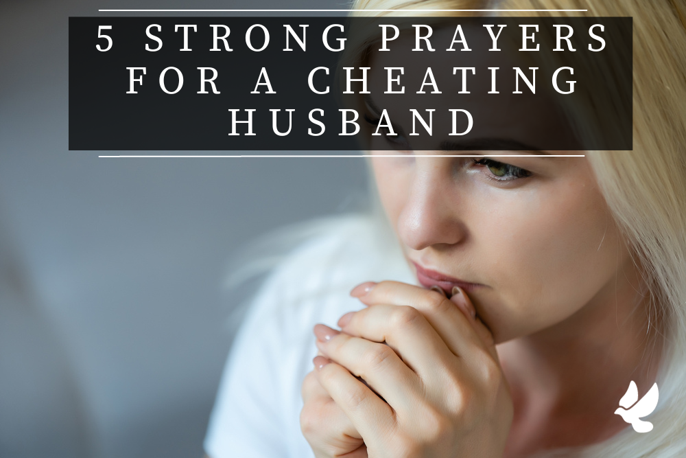 5 strong prayers for a cheating husband 6525742417a3a