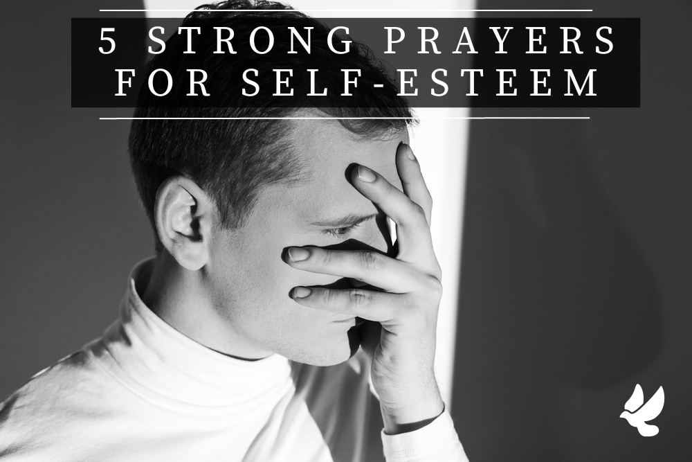 5 strong prayers for self esteem 65211935584fa