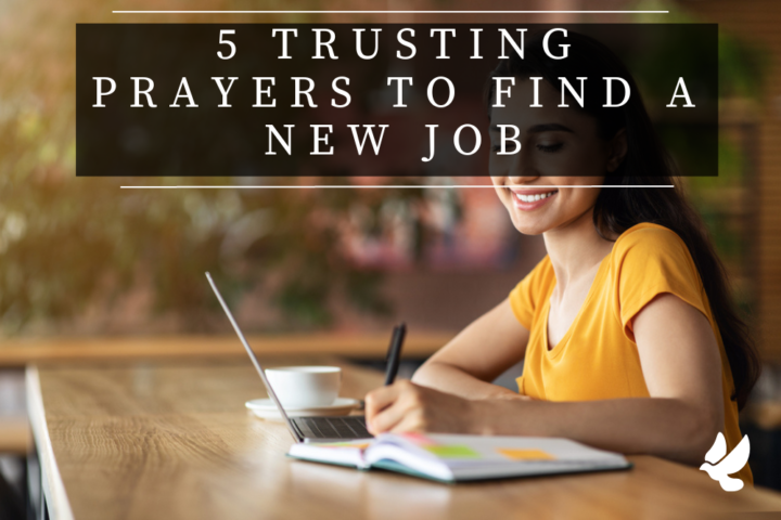 5 trusting prayers to find a new job 65217e00428a4