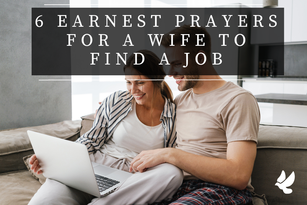 6 earnest prayers for a wife to find a job 65217df9432ee