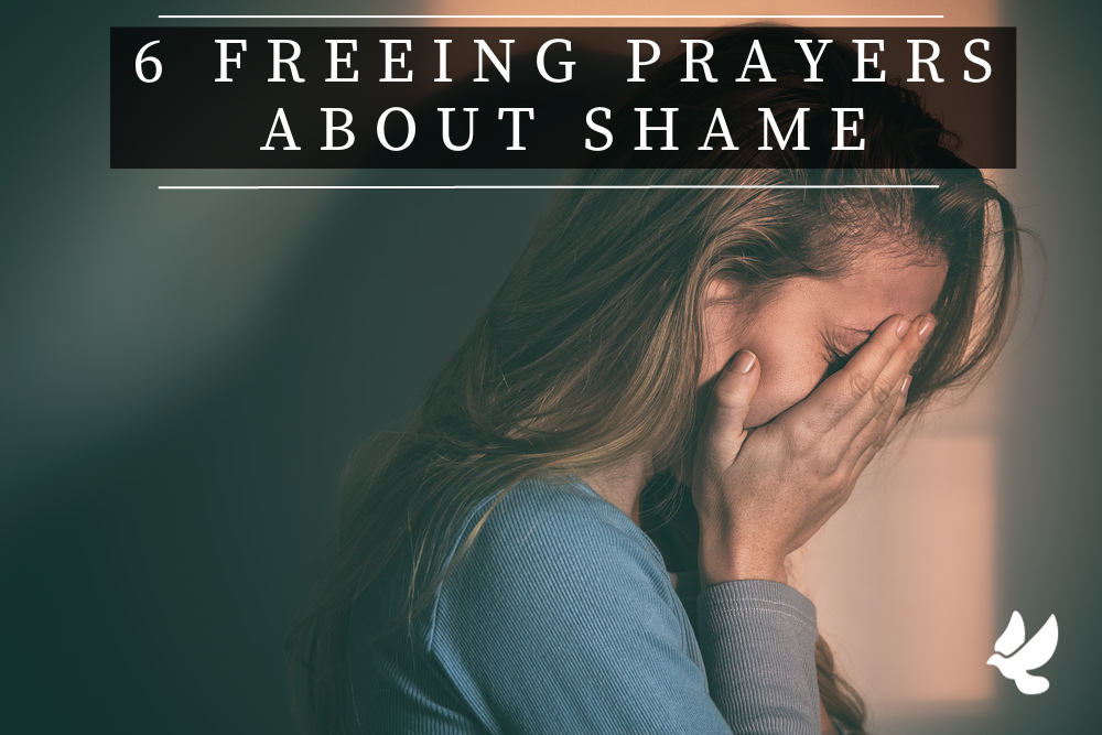 6 freeing prayers about shame 6521185f35aab