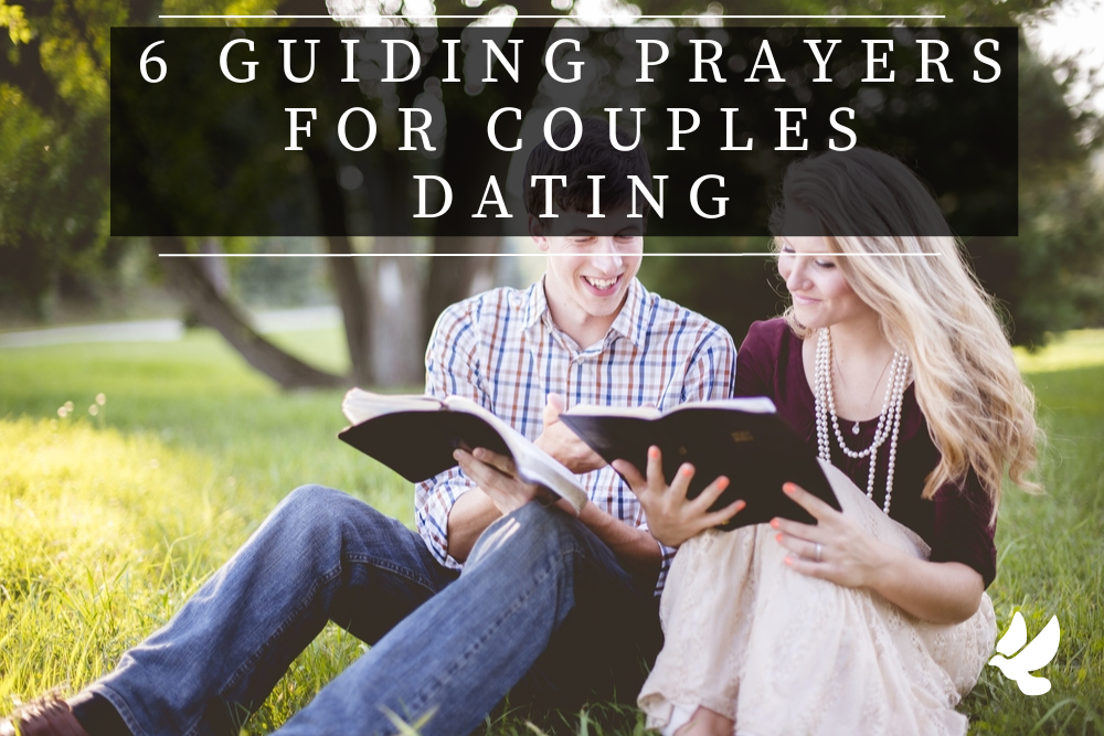 6 guiding prayers for couples dating 65257434b743b