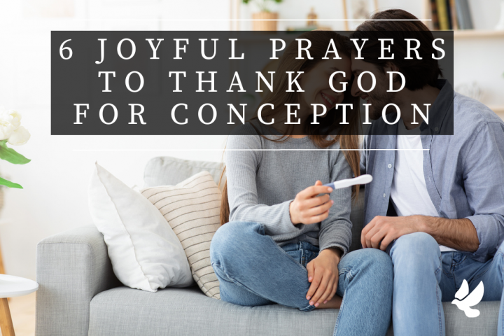6 joyful prayers to thank god for conception 652574afda37f