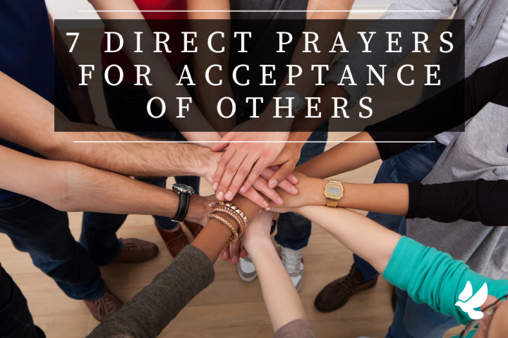 7 direct prayers for accepting others 652119cf1271b