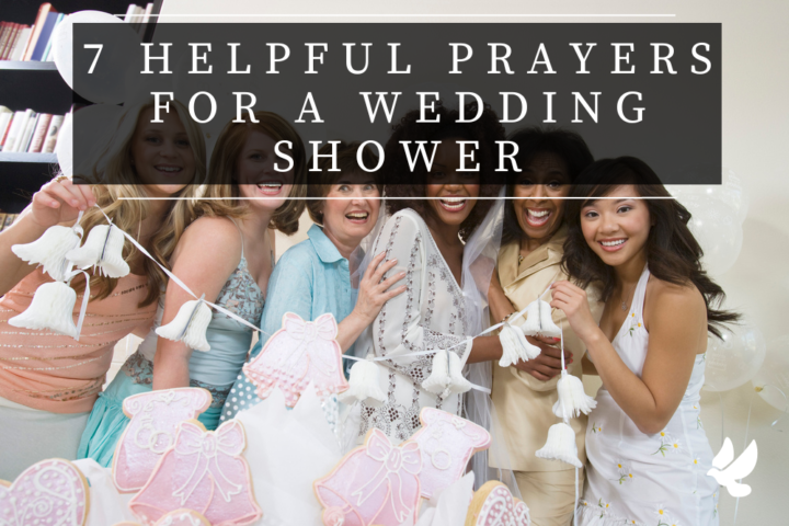 7 helpful prayers for a wedding shower 65257484cfba3