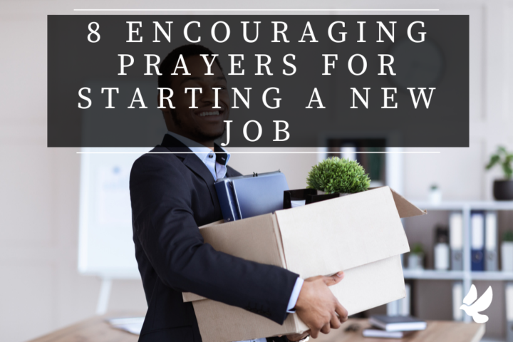 8 encouraging prayers for starting a new job 65217e0c2095c