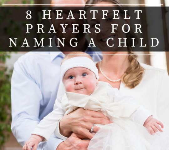 Prayers For Naming A Child