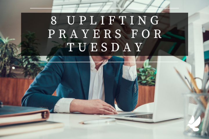 8 uplifting prayers for tuesday 652119c3eef99