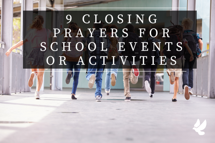 9 closing prayers for school events or activities 65217e8aaf80d