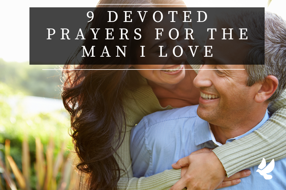 9 devoted prayers for the man i love 65257458ab875