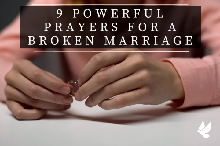 9 powerful prayers for a broken marriage 652574971ec26