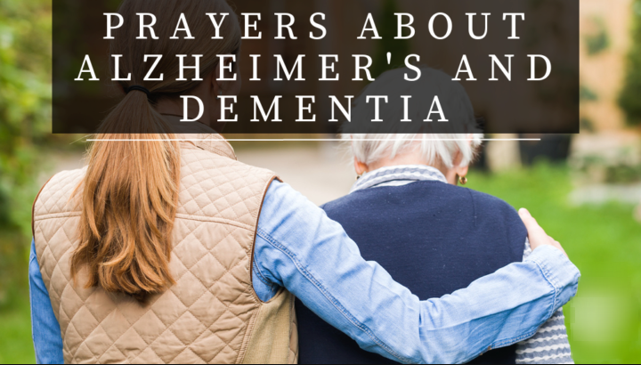 12 Caring Prayers About Alzheimer’s And Dementia